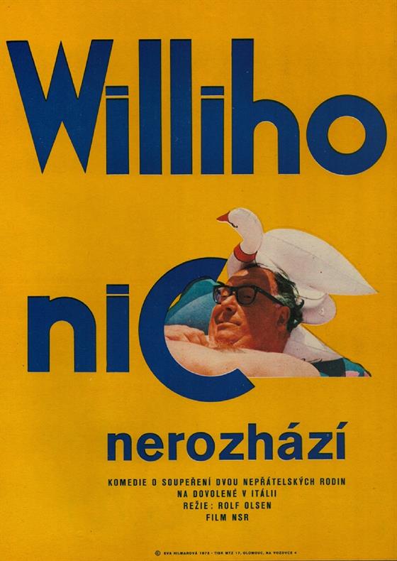 Williho nic nerozhází