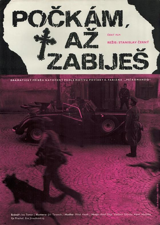 Počkám, až zabiješ